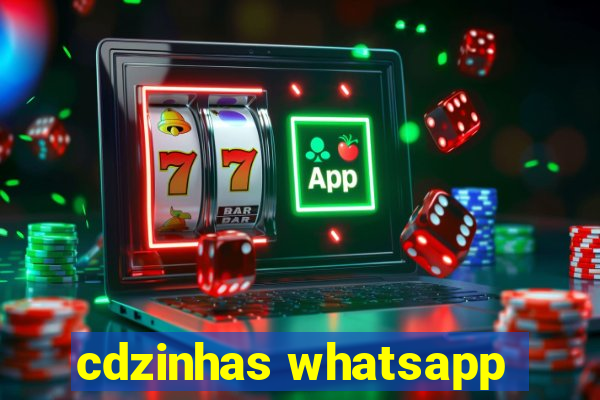 cdzinhas whatsapp